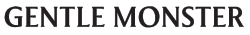 GENTLE MONSTER